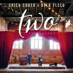 Chick Corea & Béla Fleck - Two (2015/2021) [Official Digital Download 24/96]