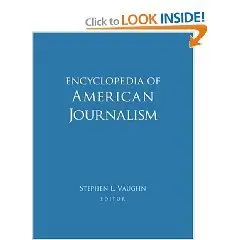 Encyclopedia of American Journalism