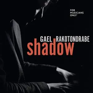 Gaël Rakotondrabe - Shadow (2024) [Official Digital Download]