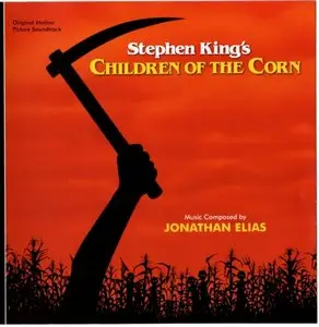 Jonathan Elias - Children Of The Corn (Original Motion Picture Soundtrack) [25th Anniversary Edition] (2009)