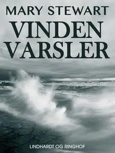 «Vinden varsler» by Mary Stewart