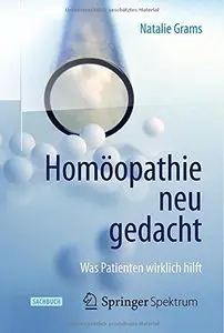 Homöopathie neu gedacht: Was Patienten wirklich hilft (repost)