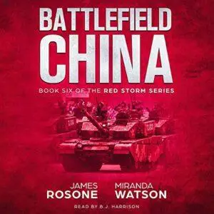 Battlefield China: Red Storm Series, Book 6 [Audiobook]
