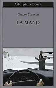 Georges Simenon - La mano