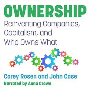 Ownership: Reinventing Companies, Capitalism, and Who Owns What [Audiobook]