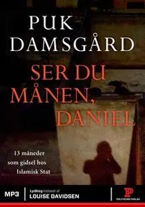 «Ser du månen, Daniel» by Puk Damsgård