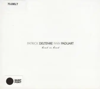 Patrick Deltenre & Ivan Paduart - Hand in Hand (2018) {Mons Record}