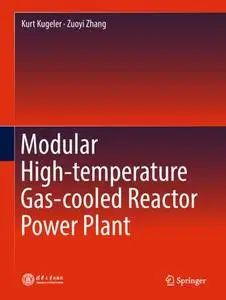 Modular High-temperature Gas-cooled Reactor Power Plant (Repost)