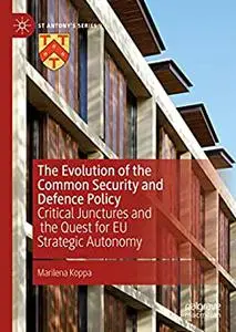 The Evolution of the Common Security and Defence Policy