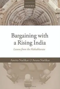 Bargaining with a Rising India: Lessons from the Mahabharata