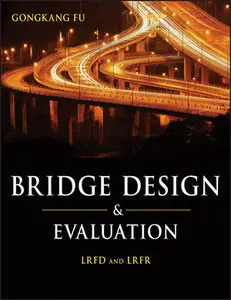 Bridge Design and Evaluation: LRFD and LRFR (Repost)