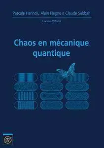 Chaos en mécanique quantique (Repost)