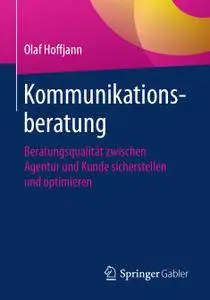 Kommunikationsberatung: Beratungsqualität zwischen Agentur und Kunde sicherstellen und optimieren (Repost)