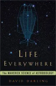 Life Everywhere: The New Science Of Astrobiology (Repost)