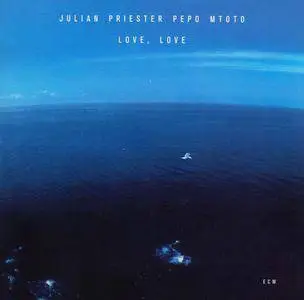 Julian Preister Pepo Mtoto - Love, Love (1974) Reissue 2005