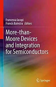 More-than-Moore Devices and Integration for Semiconductors