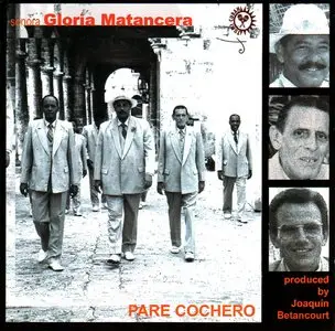 Sonora Gloria Matancera - Pare Cochero  (2005)