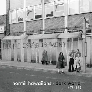 Normil Hawaiians - Dark World (79-81) (2021) [Official Digital Download]