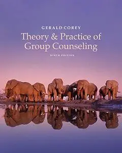 Theory and Practice of Group Counseling, 9th Edition