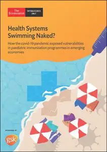 The Economist (Intelligence Unit) - Health Systems Swimming Naked? (2021)