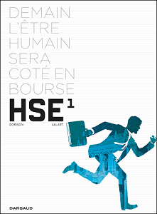 HSE (Human Stock Exchange) - Tome 1