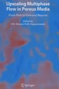 Upscaling Multiphase Flow in Porous Media: From Pore to Core and Beyond  (Repost)
