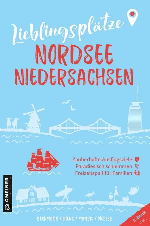 Joachim Beckmann, Knut Diers, Natascha Manski, Diana Mosler  - Lieblingsplätze Nordsee Niedersachsen