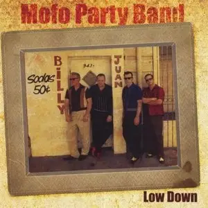 The Mofo Party Band - Low Down (2010)