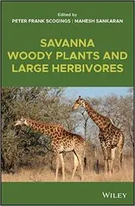 Savanna Woody Plants and Large Herbivores