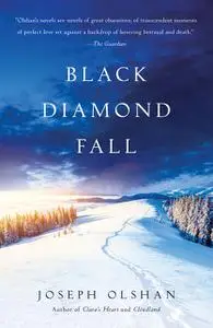 «Black Diamond Fall» by Joseph Olshan