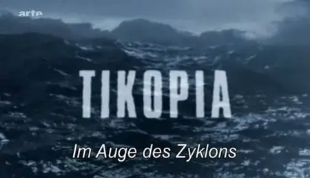(Arte) Tikopia (2011)