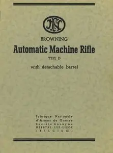 Browning Automatic Machine Rifle Type D with detachable barrel