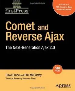 Comet and Reverse Ajax: The Next-Generation Ajax 2.0 (repost)