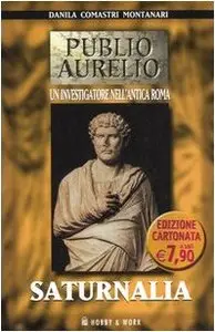 Danila Comastri Montanari - Saturnalia