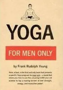 Yoga for Men Only (Repost)