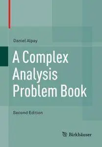 A Complex Analysis Problem Book, Second Edition (Repost)