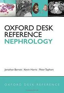 Oxford Desk Reference: Nephrology (Oxford Desk Reference Series)(Repost)