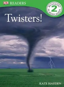 Twisters! (DK Readers Level 2)