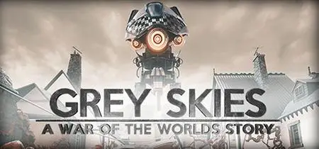 Grey Skies A War of the Worlds Story (2020)