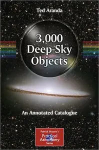 3,000 Deep-Sky Objects: An Annotated Catalogue (repost)