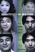 Identities in motion : Asian American film and video