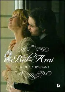 Guy de Maupassant - Bel-Ami