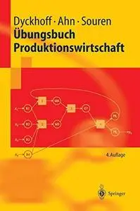 Übungsbuch Produktionswirtschaft, 4.Auflage  GERMAN