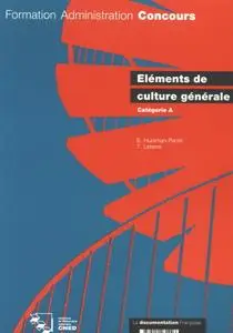 Emmanuelle Huisman-Perrin, Thierry Leterre, "Eléments de culture générale, catégorie A"