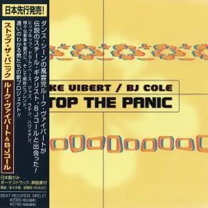 Luke Vibert & BJ Cole - Stop The Panic (1999) [Japanese Edition]