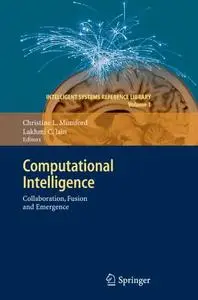 Computational Intelligence: Collaboration, Fusion and Emergence (Repost)