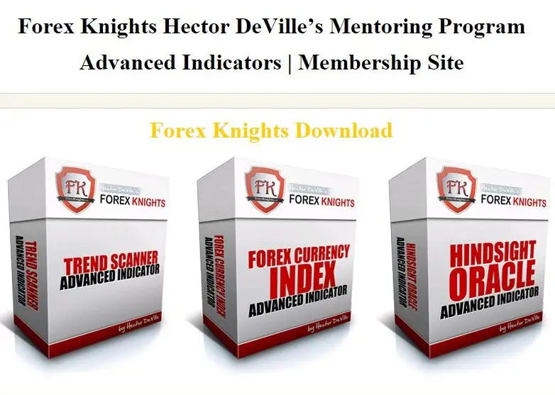 Hector Deville Forex Knight Mentoring Program Avaxhome - 