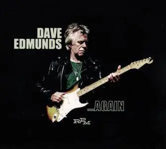 Dave Edmunds - ...Again (2013)