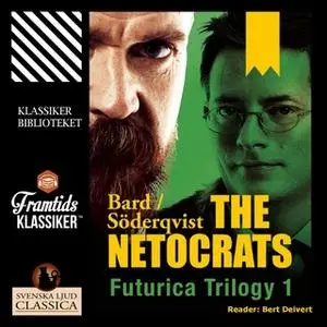 «The Netocrats» by Jan Söderqvist,Alexander Bard