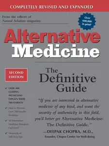 Alternative Medicine: The Definitive Guide